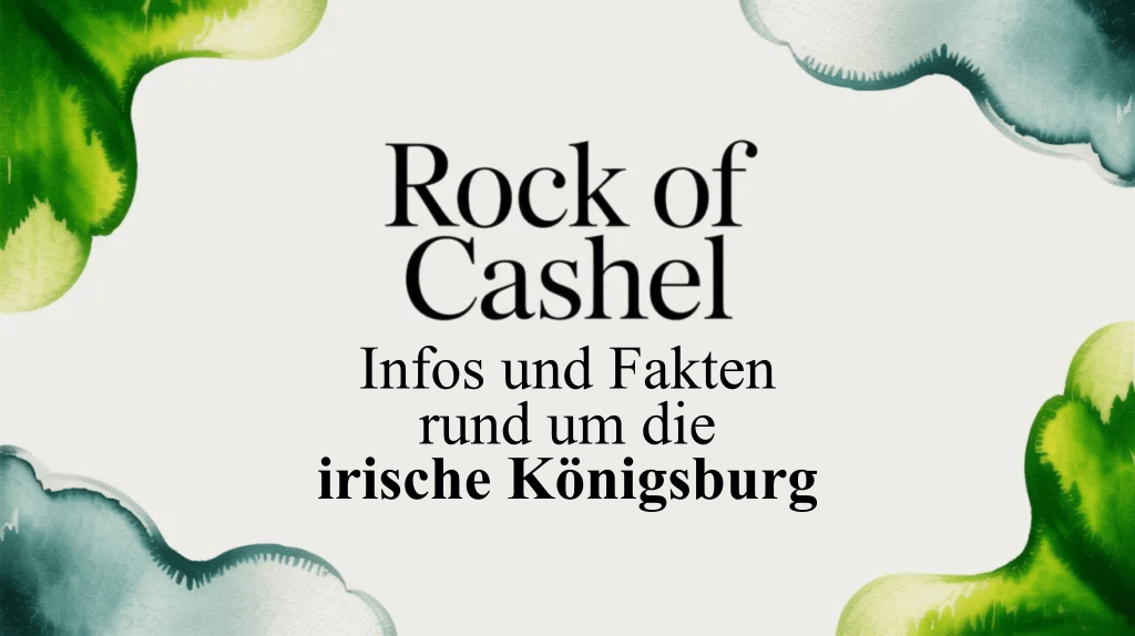 Rock of Cashel Ireland: Dein ultimativer Guide zur irischen&nbsp;Königsburg